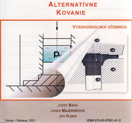 Alternatívne kovanie : vysokoškolská učebnica