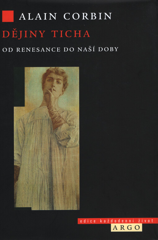 Dějiny ticha : od renesance do naší doby