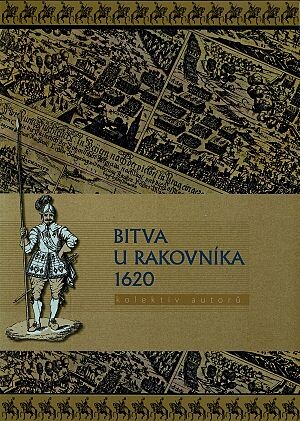 Bitva u Rakovníka 1620 : sborník příspěvků
