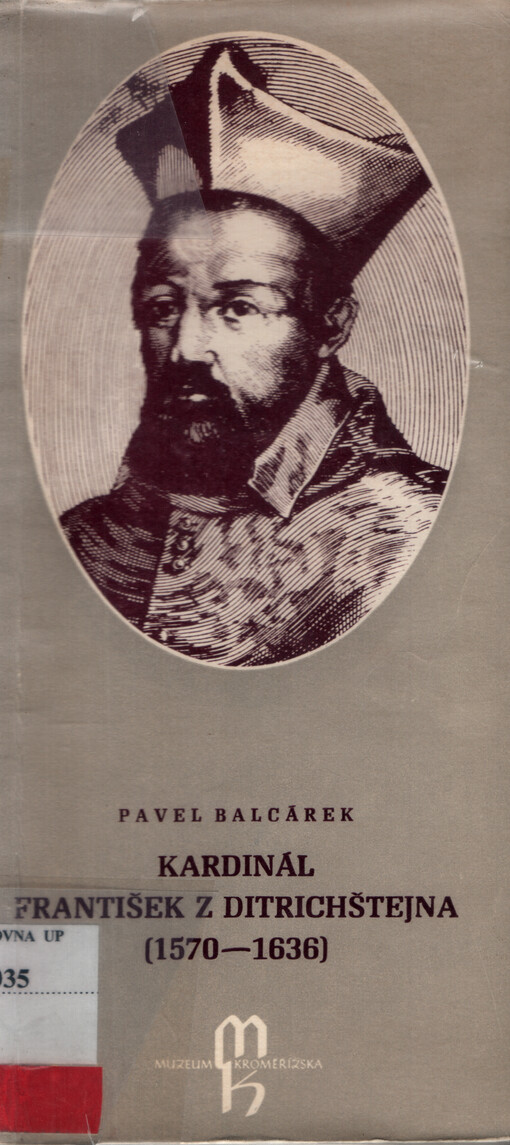 Kardinál František z Ditrichštejna (1570-1636)