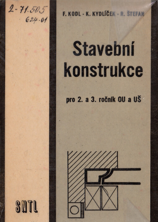 Stavební konstrukce pro 2. a 3. ročník odborných učilišť a učňovských škol