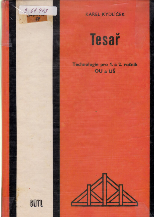 Tesař: Technologie pro 1. a 2. roč. odb. učilišť a učňovských škol