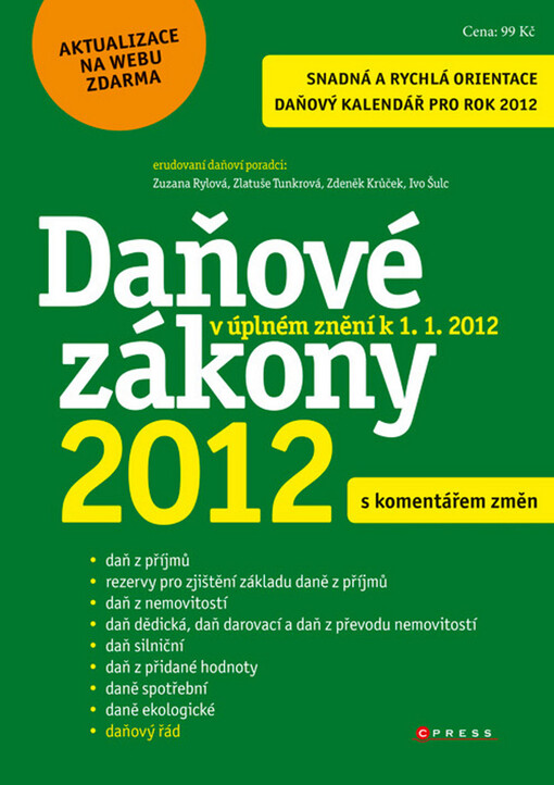 Daňové zákony 2012 s komentářem změn : znění odpovídá stavu k 1.1.2012