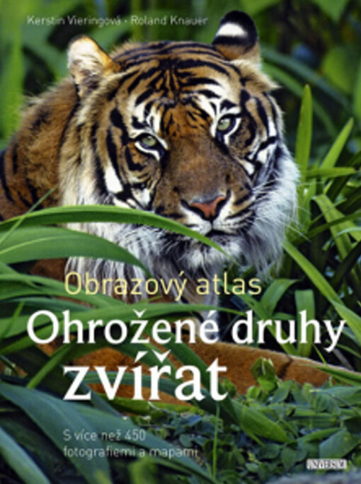 Ohrožené druhy zvířat : obrazový atlas