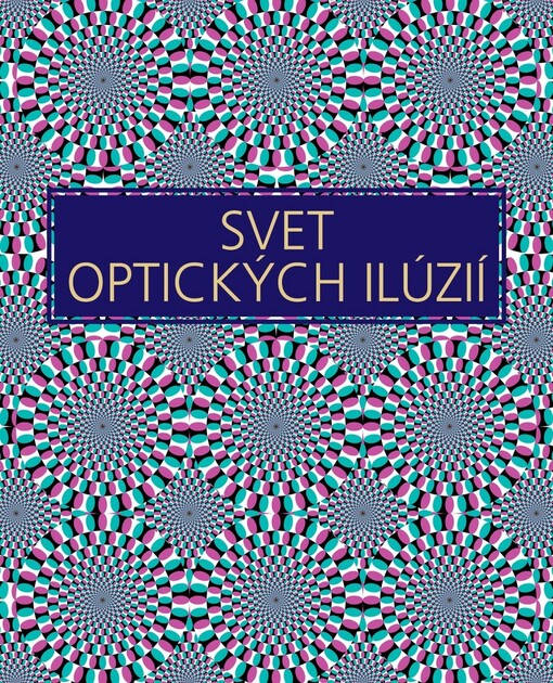 Svet optických ilúzií