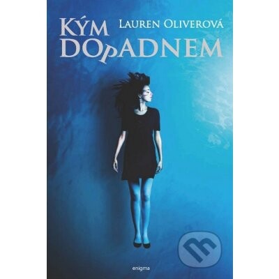Kým dopadnem