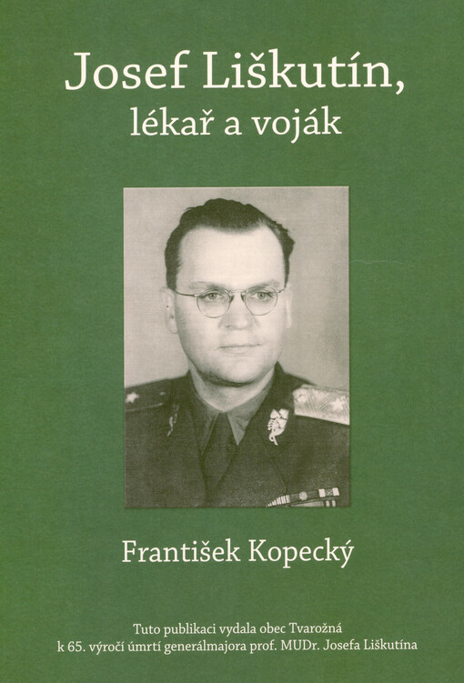 Josef Liškutín, lékař a voják