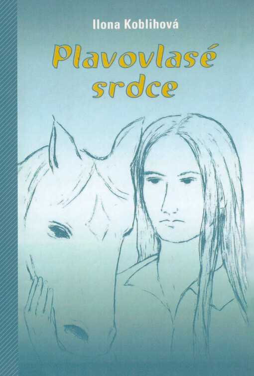 Plavovlasé srdce