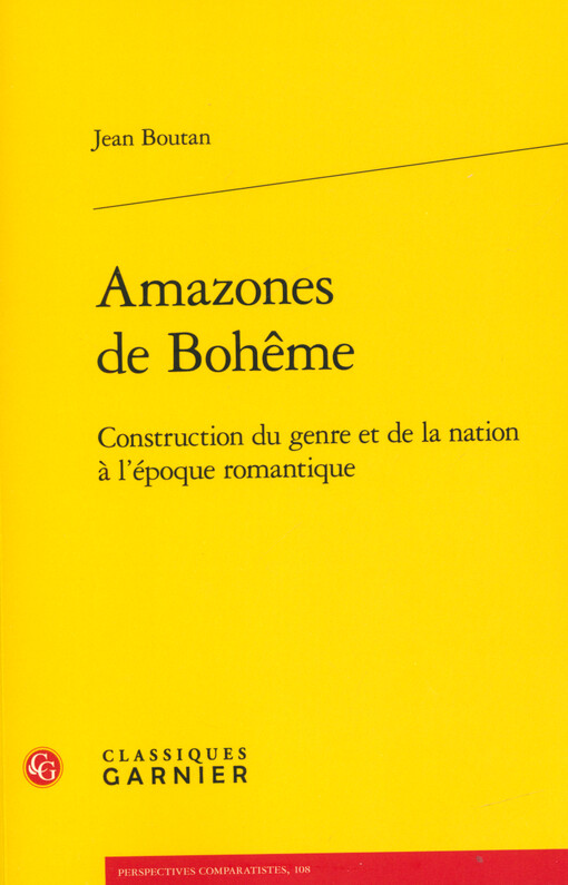 Amazones de Bohême : construction du genre et de la nation à l'époque romantique