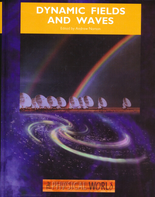 Dynamic fields and waves