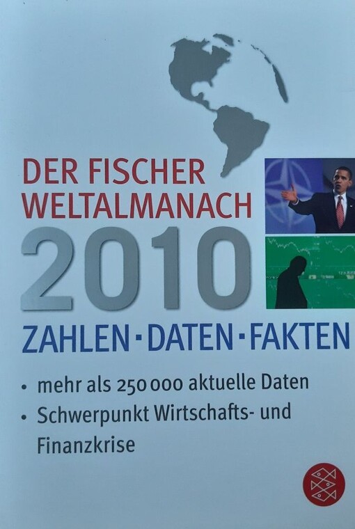 Der Fischer Weltalmanach 2010 : Zahlen, Daten, Fakten