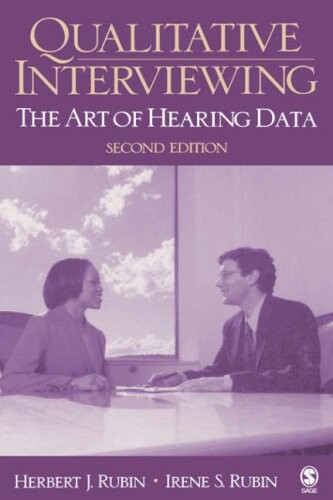 Qualitative Interviewing: The Art of Hearing Data
