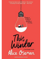 This winter : a Heartstopper novella  (odkaz v elektronickém katalogu)