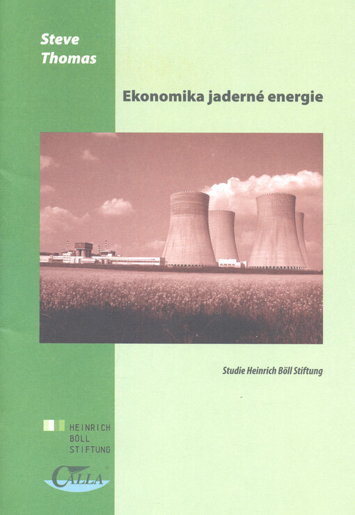 Ekonomika jaderné energie : studie Heinrich Böll Stiftung