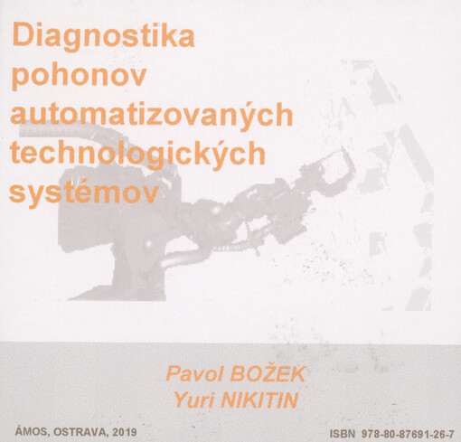 Diagnostika pohonov automatizovaných technologických systémov