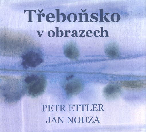 Třeboňsko v obrazech