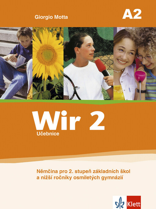 Wir 2 : němčina pro 2. stupeň základních škol a nižší ročníky osmiletých gymnázií