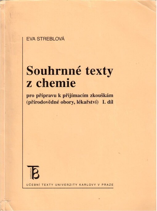 Souhrnné texty z chemie pro přípravu k přijímacím zkouškám : (přírodovědné obory, lékařství), sv. 1