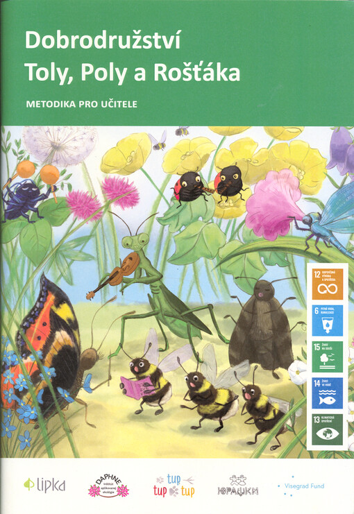 Dobrodružství Toly, Poly a Rošťáka : metodika pro učitele