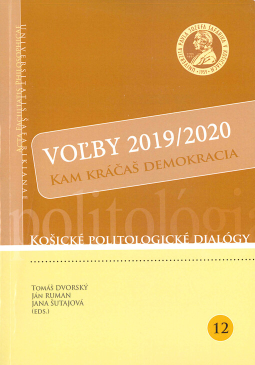 Voľby 2019/2020 : kam kráčaš demokracia