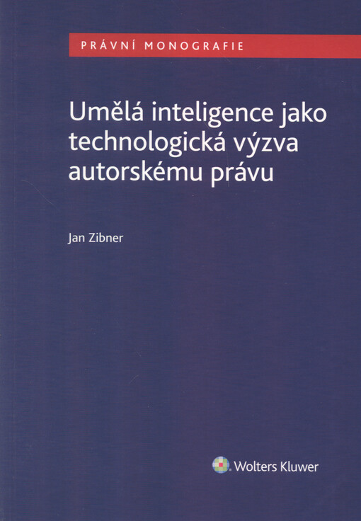 Umělá inteligence jako technologická výzva autorskému právu