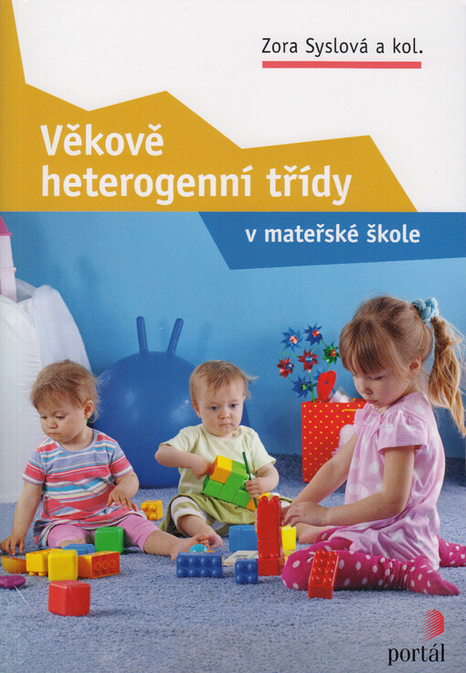 Věkově heterogenní třídy v mateřské škole