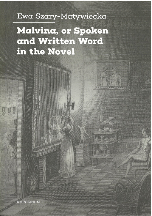 Malvina, or spoken and written word in the novel