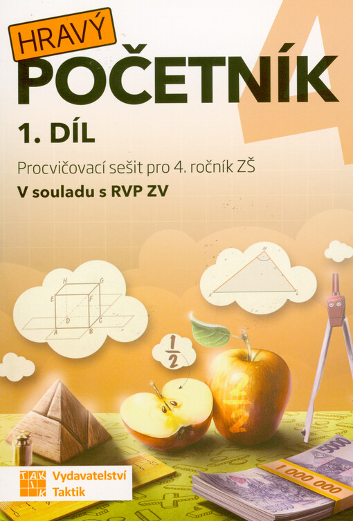Hravý početník 4 : procvičovací sešit pro 4. ročník ZŠ
