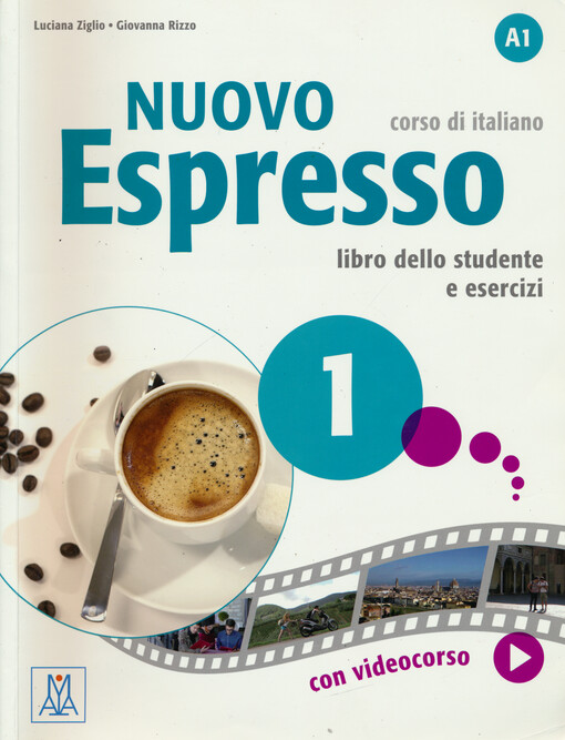 Nuovo espresso : corso di italiano. 1, libro dello studente e esercizi : A1