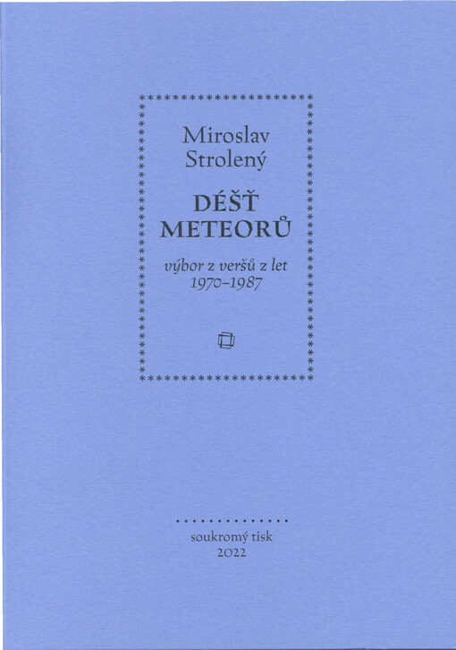 Déšť meteorů : výbor z veršů z let 1970-1987