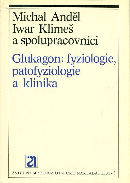 Glukagon: fyziologie, patofyziologie a klinika