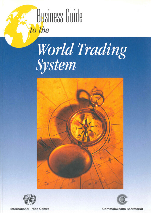 Business guide to the world trading system
