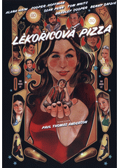 Lékořicová pizza  (odkaz v elektronickém katalogu)