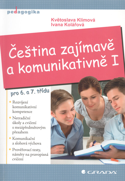 Čeština zajímavě a komunikativně I :[pro 6. a 7. třídu]
