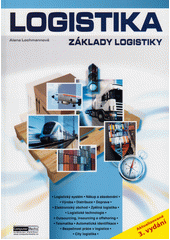 Logistika : základy logistiky  (odkaz v elektronickém katalogu)