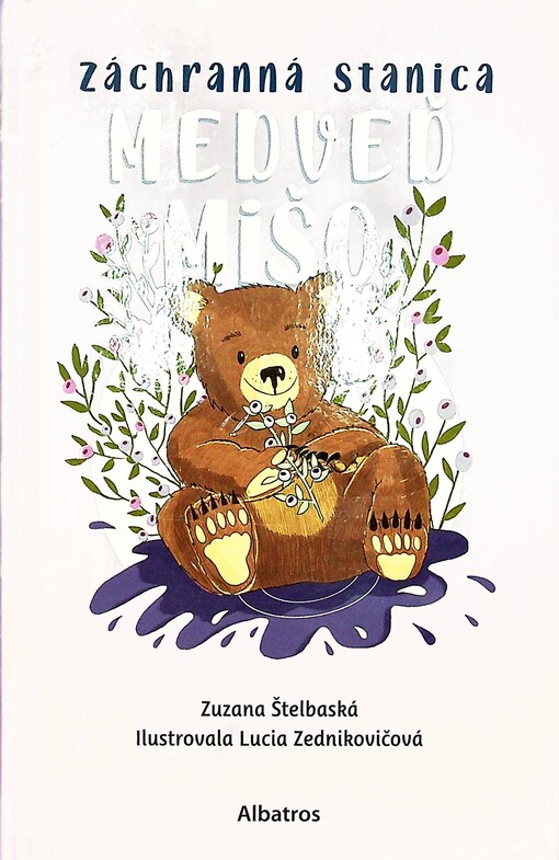 Záchranná stanica: Medveď Mišo