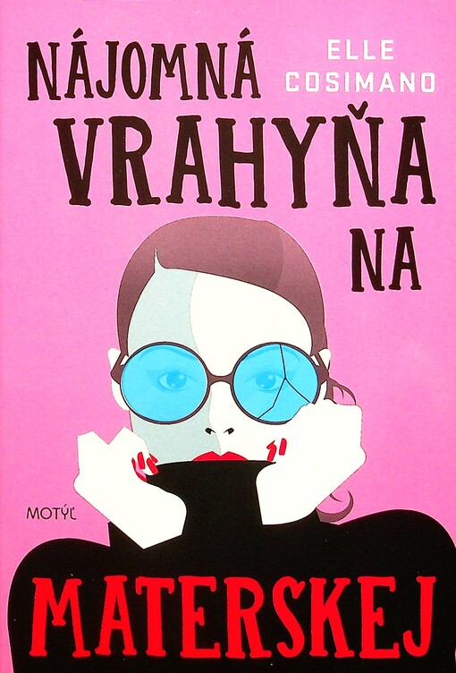 Nájomná vrahyňa na materskej