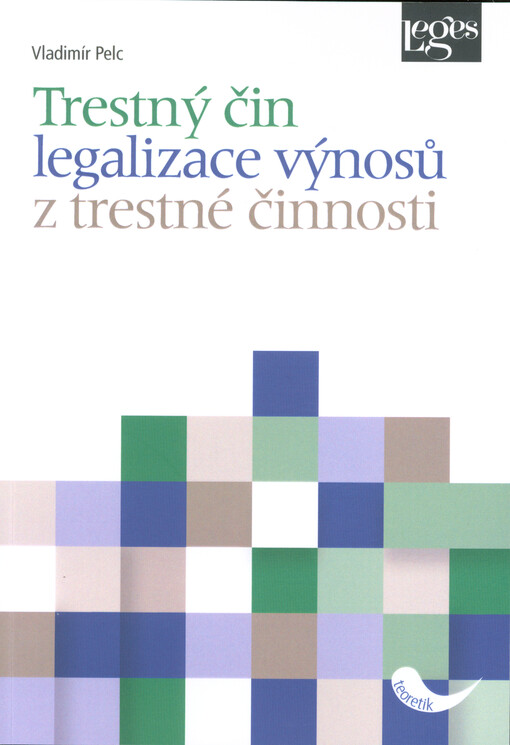 Trestný čin legalizace výnosů z trestné činnosti