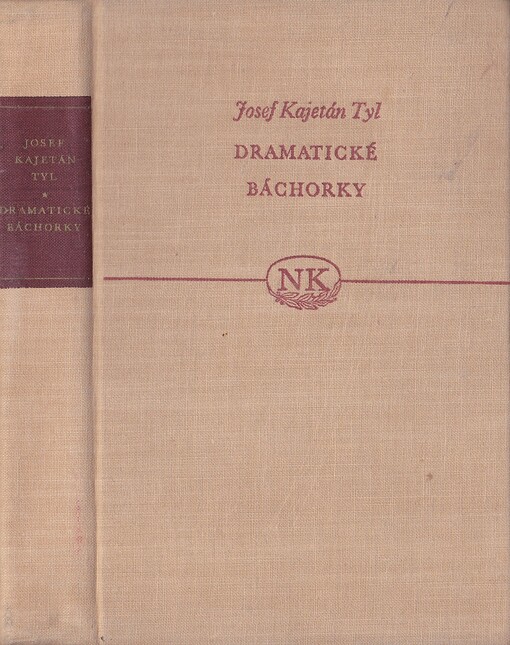 Dramatické báchorky: Strakonický dudák ; Tvrdohlavá žena ; Jiříkovo vidění ; Čert na zemi ; Lesní panna