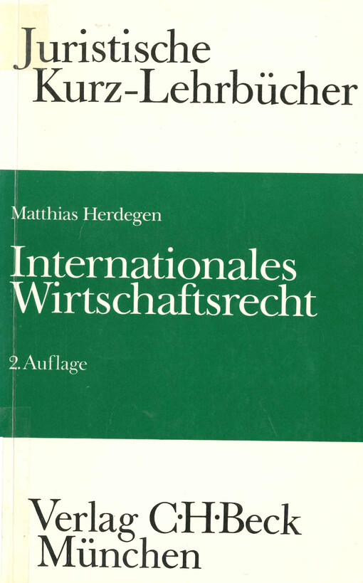 Internationales Wirtschaftsrecht :ein Studienbuch