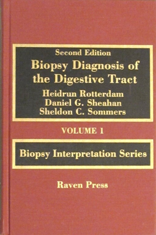 Biopsy Diagnosis of the Digestive Tract (Biopsy Interpretation Series)