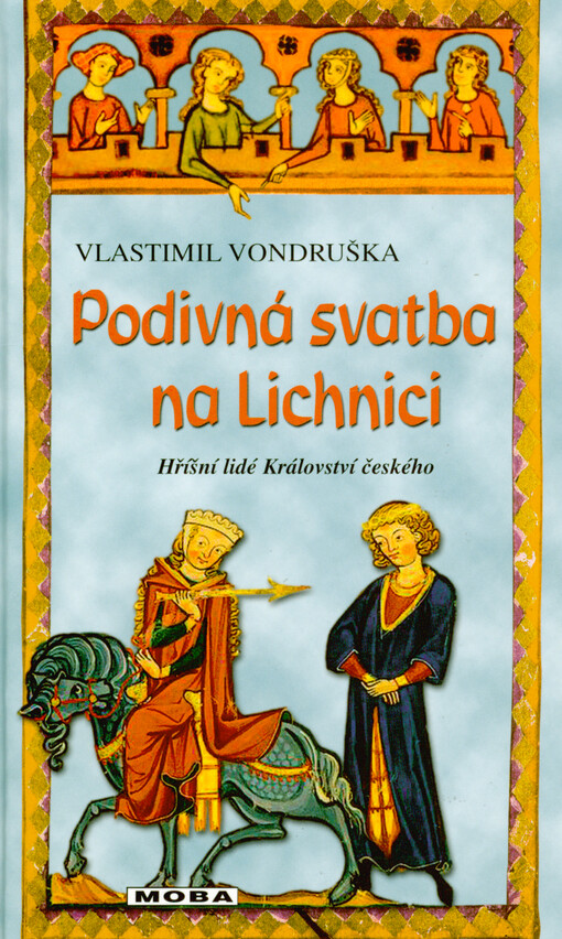 Podivná svatba na Lichnici