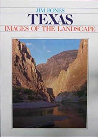 Texas: Images of the Landscape