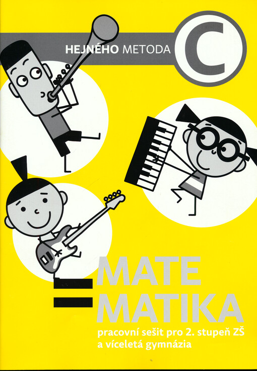 Matematika C : pracovní sešit pro 2. stupeň ZŠ a víceletá gymnázia