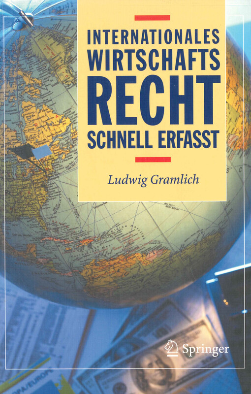Internationales Wirtschaftsrecht :schnell erfasst