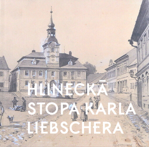 Hlinecká stopa Karla Liebschera