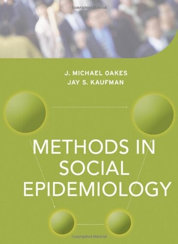 Methods in social epidemiology