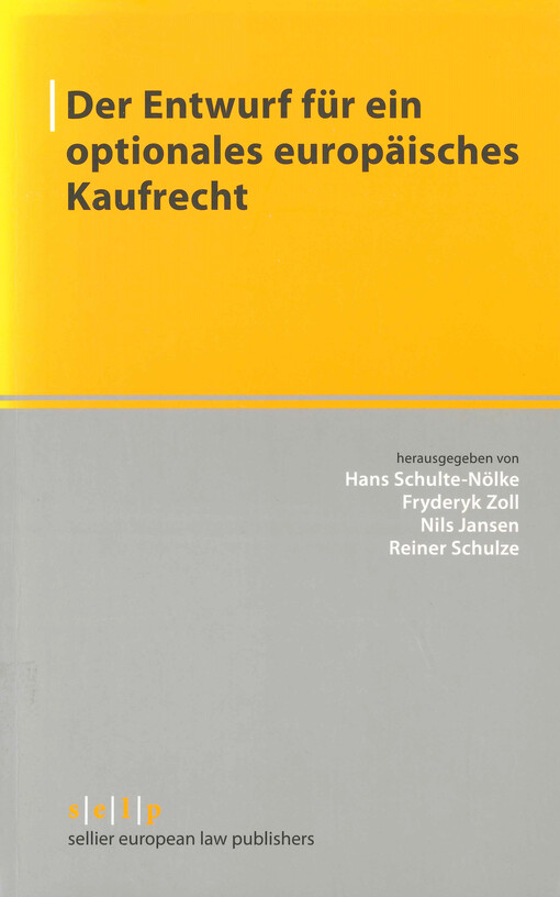 Der Entwurf für ein optionales europäisches Kaufrecht