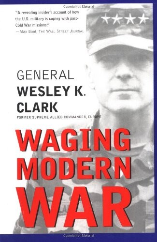 Waging modern war : Bosnia, Kosovo, and the future of combat