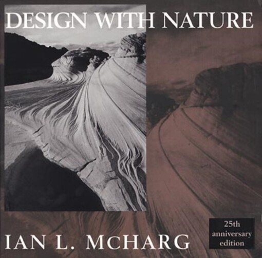 Design with Nature (Wiley Series in Sustainable Design)